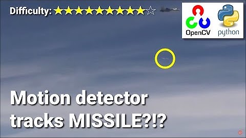 Tracking a missile | OpenCV Python Object Tracking Motion Detector