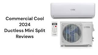 HvacRepairGuy 2024 Commercial Cool Brand Ductless Mini Split Reviews