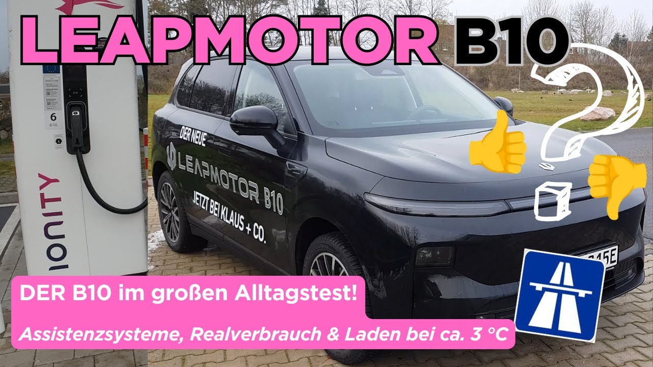 LEAPMOTOR B10 im Härtetest! | Assistenzsysteme, Realverbrauch & Laden bei 3°C