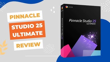 Pinnacle Studio 25 Ultimate Review | New Video Editing Features