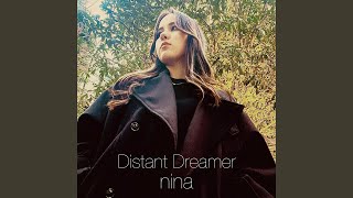Distant Dreamer - nina