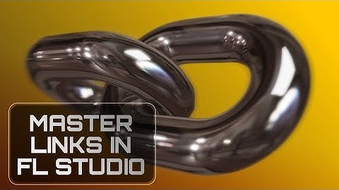 Links in FL Studio