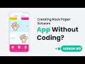 ✅ #9 How to make app without coding|| Creating Rock, Paper Scissors Game