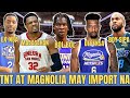 BOL BOL SA TNT NA Magnolia Ginebra NLEX At Meralco IMPORT UPDATES Na BABAGO Sa Commissioner S Cup