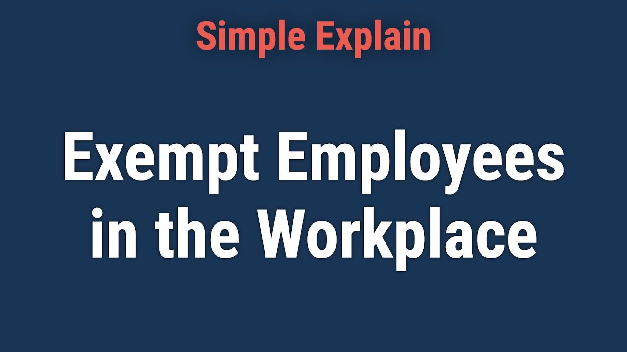 What Is an Exempt Employee? - YouTube