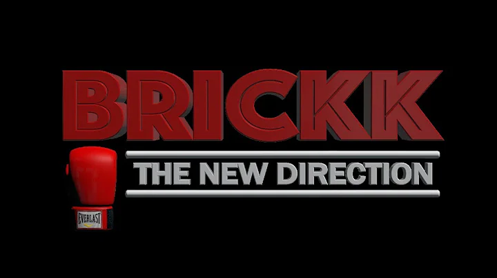 BRICKK New Direction   Intro