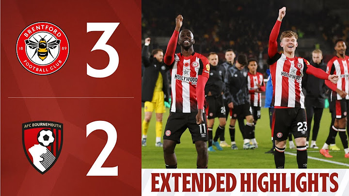 Brentford 3-2 AFC Bournemouth | Extended Premier League Highlights