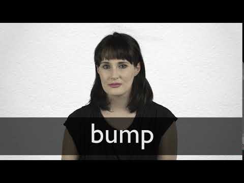 Bump Definition And Meaning Collins English Dictionary