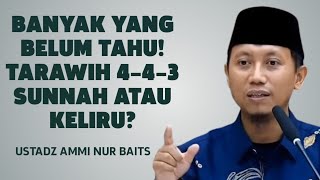 Download Lagu Tarawih 4-4-3: Sunnah or Mistake? Here's Ustadz Ammi Nur Baits' Explanation MP3