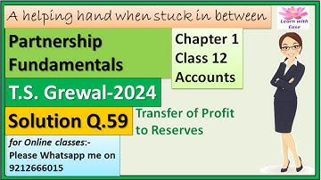 Partnership Fundamentals| T S Grewal 2024| Class12 Accounts| Ch 1 Q 59| P & L Appropriation Account