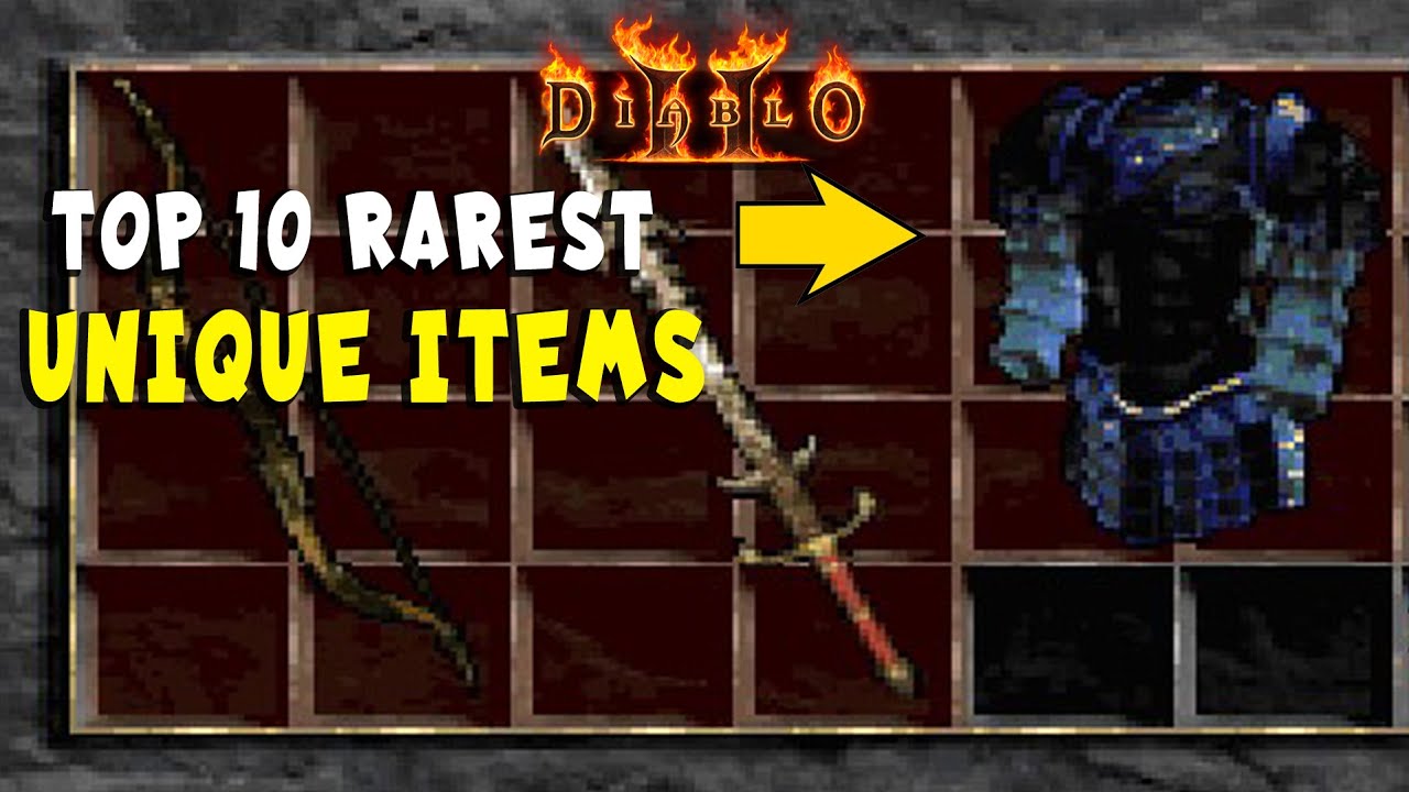 Top 10 Rarest Unique Items in Diablo 2 /  / Resurrected D2R