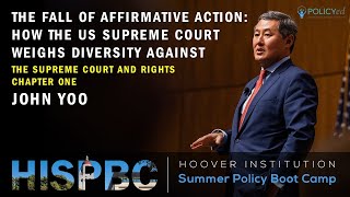 John Yoo  The Fall of Affirmative Action: Diversity against Individual Rights Ch. 1| HISPBC