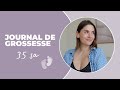 Journal de grossesse  35 sa