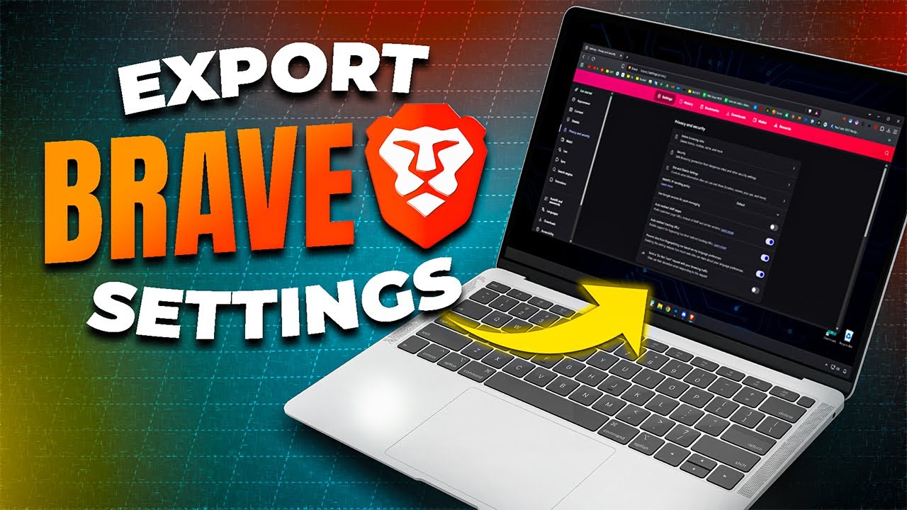 Export Brave Settings the Right Way Without Losing Extensions or Bookmarks