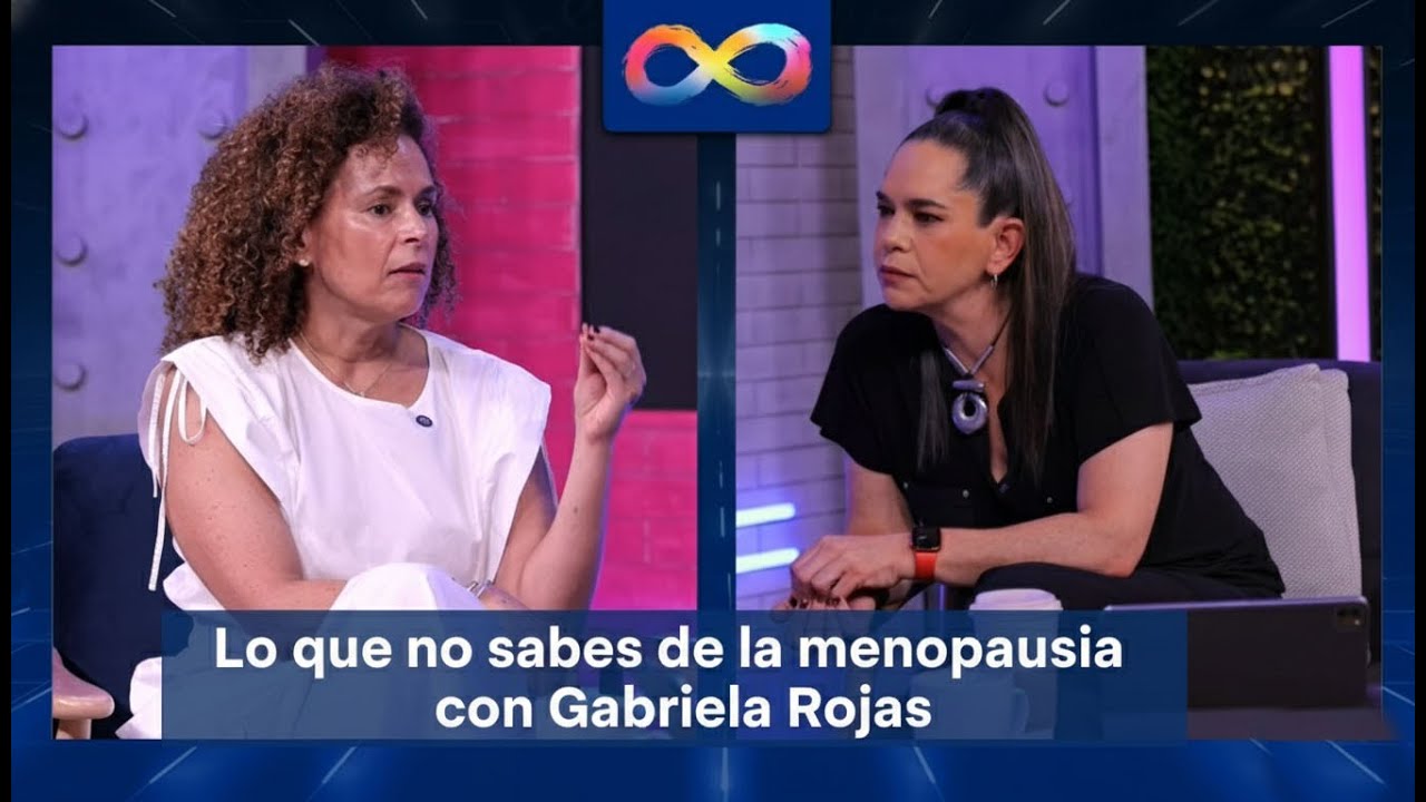 Lo que nadie te dice de la menopausia con Gabriela Rojas | Ya Viene con Yuriria Sierra