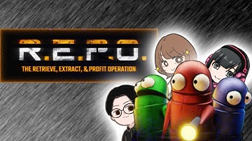 【R.E.P.O】せとごとはやまで協力ゲーやるぞ！！【後藤ヒロキ/葉山いくみ/瀬戸麻沙美】
