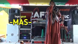 lagu gayo MAS || Raffa musik