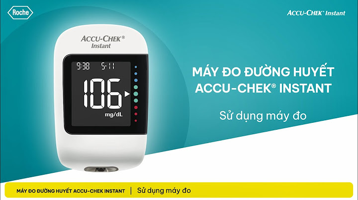 Hướng dẫn sử dụng accu chek