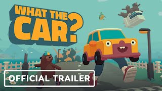 What The Car - Official Steam Date Announcement and Demo Trailer | Triple-I Initiative Showcase