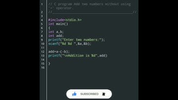#C 28 Add Two numbers without using 