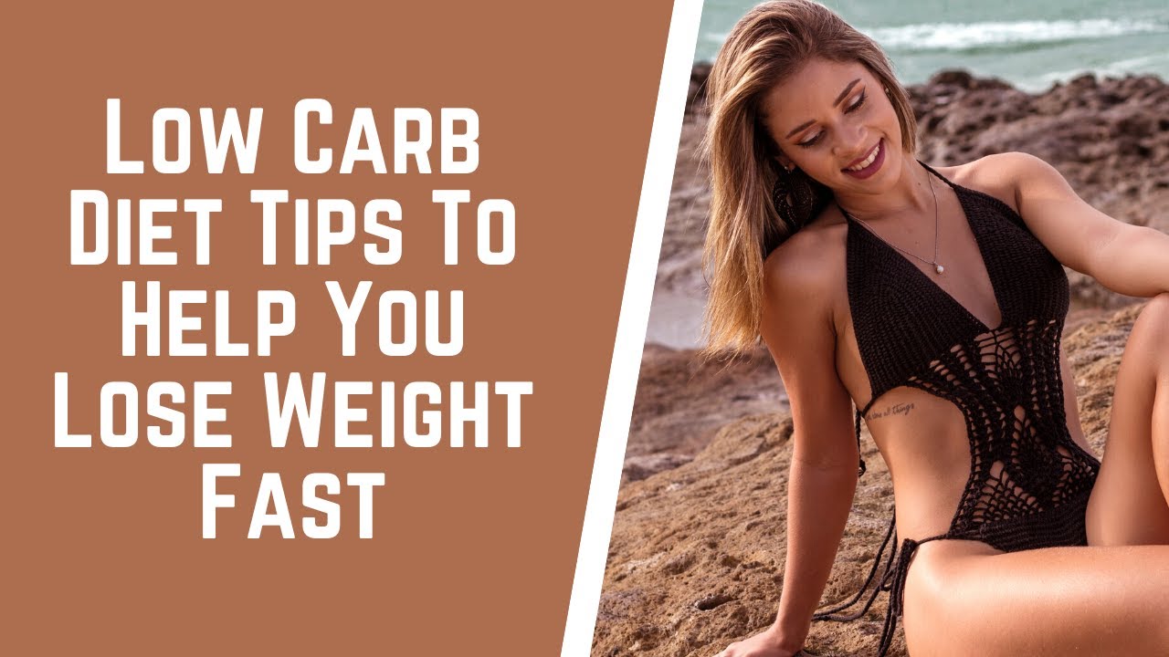 9 - Low Carb Diet Tips to Help You Lose Weight Fast💯 ️ - YouTube