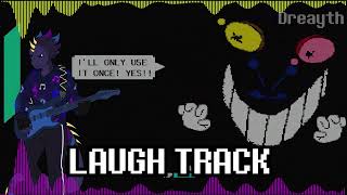 LAUGH TRACK - Deltarune Mike Battle Theme [Dreayth Remix]