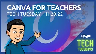 TECH TUESDAY - Canva 11-28-2023