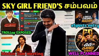 SKYop GF REPLY TO ALL ALLEGATIONS SKYop GIRL FRIEND EXPOSED EVERYONE MADAN TAMIL BGMI STARS