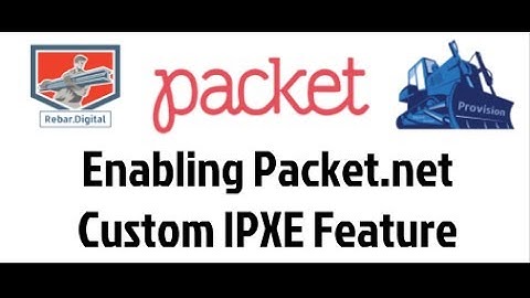 Digital Rebar Provision on Packet.net IPXE 2/3