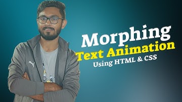 How To Create Morphing Text Animation Using HTML & CSS