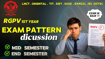 RGPV Exam Pattern 2025 🔥 | Mid-Sem + End-Sem Secrets | LNCT, TIT, OIST etc.