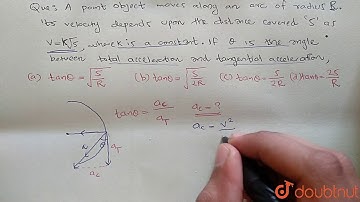A point object moves along an arc of a circle or radius