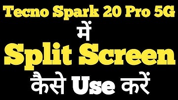 How to enable split screen in Tecno Spark 20 Pro || Tecno Spark 20 Pro split screen ||