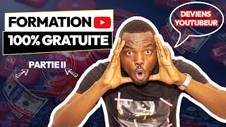 Youtube Formation Complete Gratuite Partie Ii