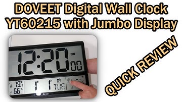 DOVEET Digital Wall Clock YT60215 with Jumbo Display QUICK REVIEW WITH INSTRUCTIONS MANUAL