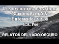 Las aventuras de Arthur Gordon Pym XX. Edgar A. Poe| Relato literario | Relatos del lado oscuro