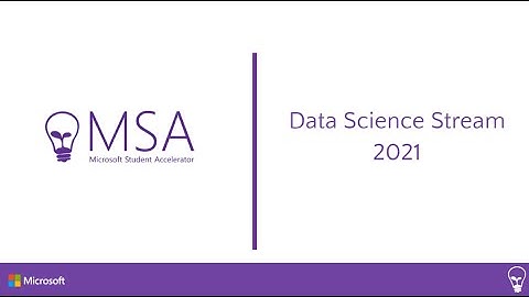 Introduction to Data Science - Microsoft Student Accelerator NZ 2021