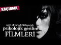 Seni Derinden Etkileyecek 8 Psikolojik Gerilim Filmi