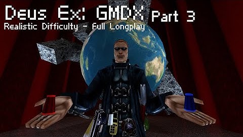 Deus Ex: GMDX (PC) - Realistic Difficulty Longplay Part 3