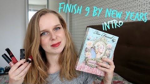 Finish 9 By New Years 2018 - Intro