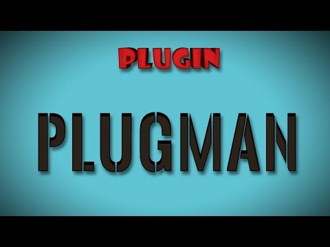 "Plugman" - Minecraft server PLUGIN!