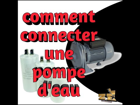 Comment connecter une pompe d'eau.