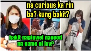 CURIOUS LAHAT KUNG BAKIT NAKATOWEL SI DEANNA NG NANOOD ng GAME NI IVY?  kayo na humusga? screenshot 4