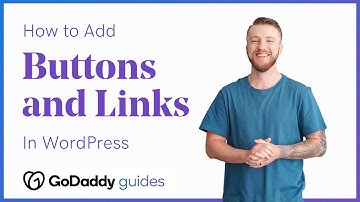 How to Add Buttons and Links In WordPress