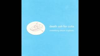 Video thumbnail of "Death Cab For Cutie- Amputations"
