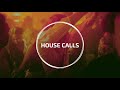 House Calls' Summer Closers 2020 | Melodic House, Techno, Deep House Mix