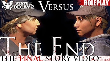 🎀 THE END, Part 3 of 3, State of Decay 2 Lethal Zone Story Gameplay Roleplay RP