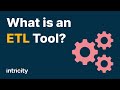 What is an ETL Tool?