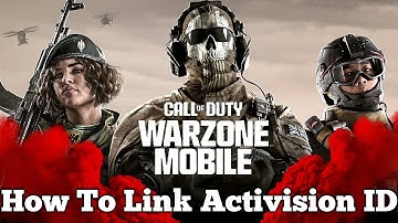 How To Link Activision ID To Warzone Mobile On iOS & Android