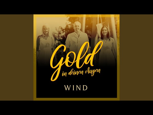 Wind - Gold In Deinen Augen